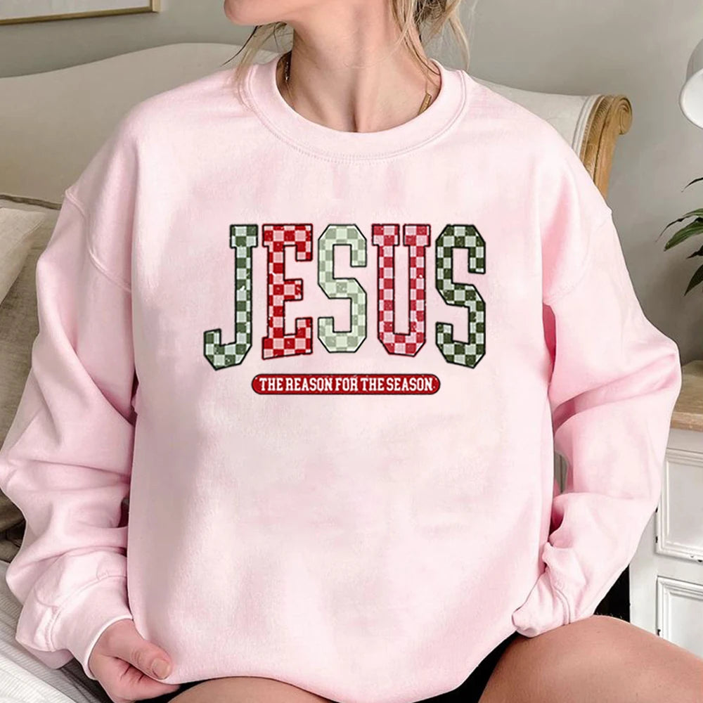 Jesus The Reason for The Season Sweatshirt