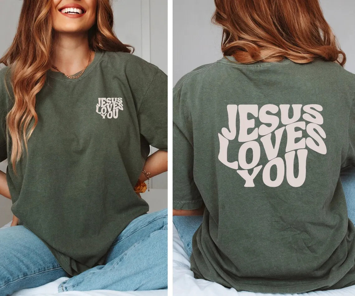 Jesus Loves You Comfort Colors Tees,