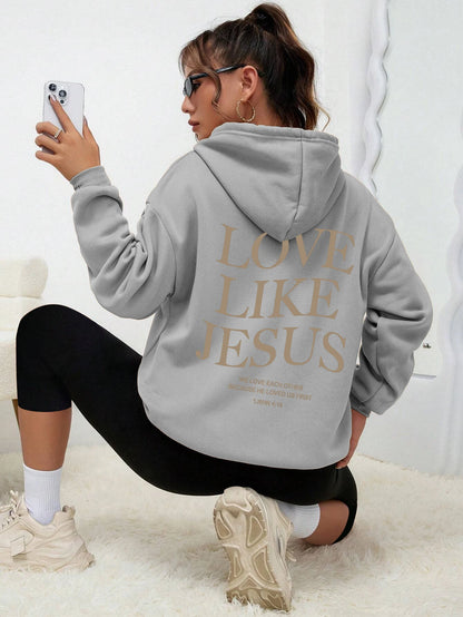 Love Like Jesus Simple Letter Printed Hoodie