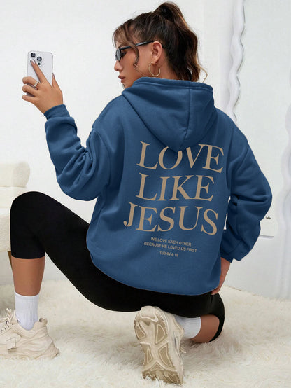 Love Like Jesus Simple Letter Printed Hoodie
