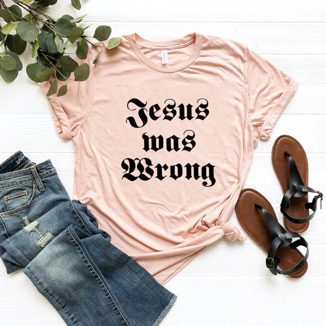 Jesus Was Wrong Short Sleeve Unisex T Shirt