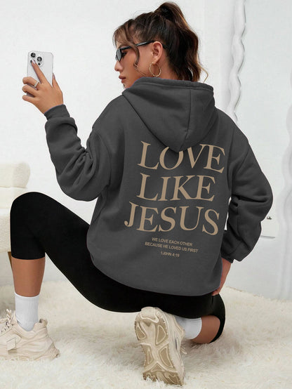 Love Like Jesus Simple Letter Printed Hoodie