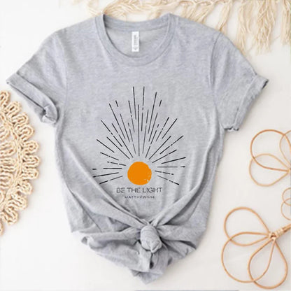 Be The Light Mathew 5 14 Sunburst T-Shirt